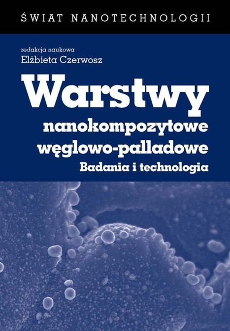 ebooki: Warstwy nanokompozytowe węglowo-palladowe. Badania i technologia – ebook