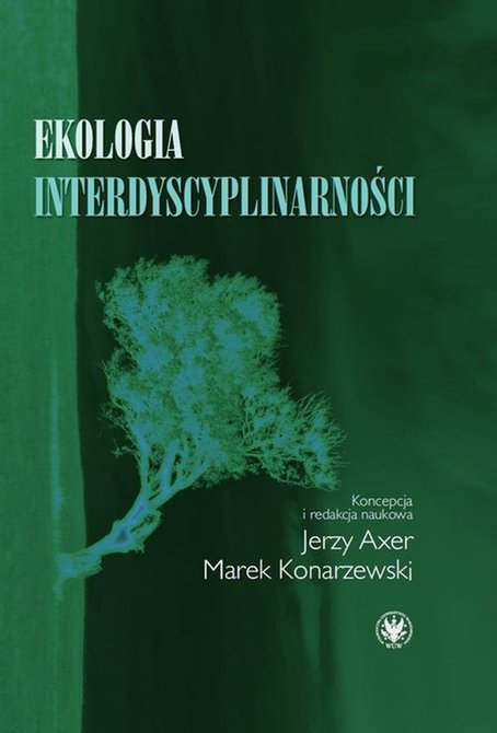 ebooki: Ekologia interdyscyplinarności – ebook