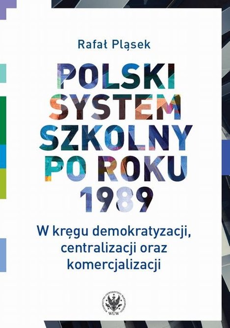 ebooki: Polski system szkolny po roku 1989 – ebook