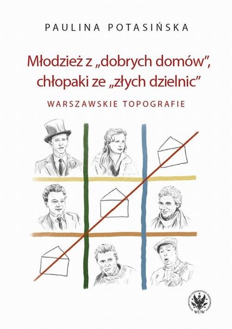 ebooki: Młodzież z „dobrych domów”, chłopaki ze „złych dzielnic” – ebook