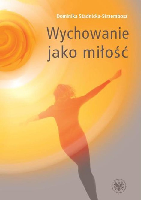 ebooki: Wychowanie jako miłość – ebook