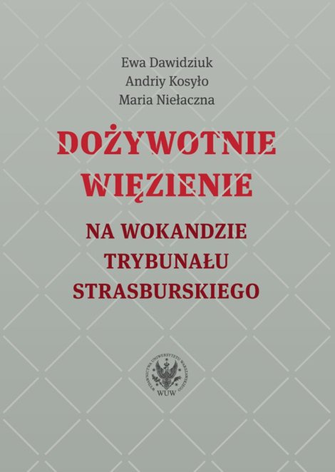 ebooki: Dożywotnie więzienie na wokandzie trybunału strasburskiego – ebook