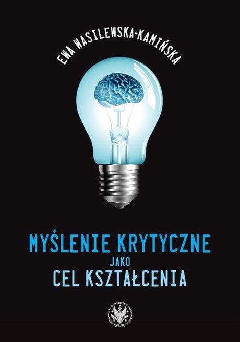 ebooki: Myślenie krytyczne jako cel kształcenia – ebook