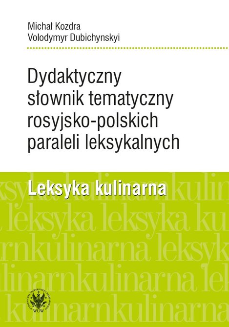 ebooki: Dydaktyczny słownik tematyczny rosyjsko-polskich paraleli leksykalnych – ebook