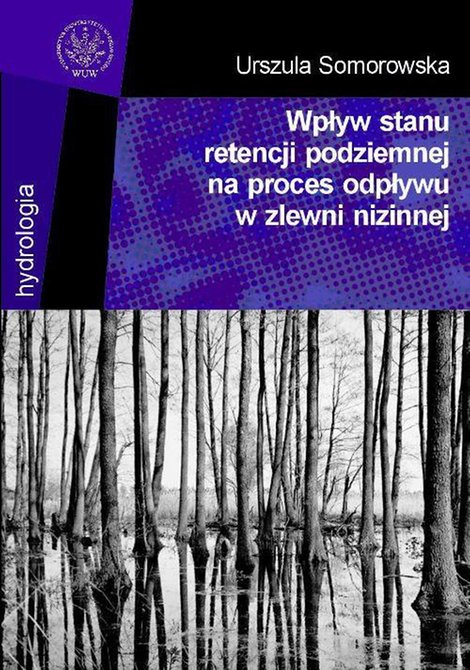 ebooki: Wpływ stanu retencji podziemnej na proces odpływu w zlewni nizinnej – ebook