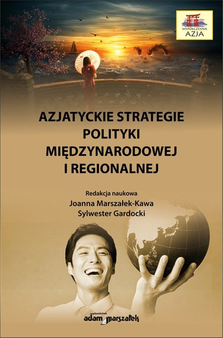 ebooki: Azjatyckie strategie polityki międzynarodowej i regionalnej – ebook