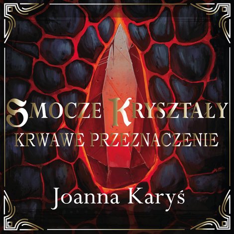 audiobooki: Smocze kryształy. Krwawe przeznaczenie. Tom 2 – audiobook