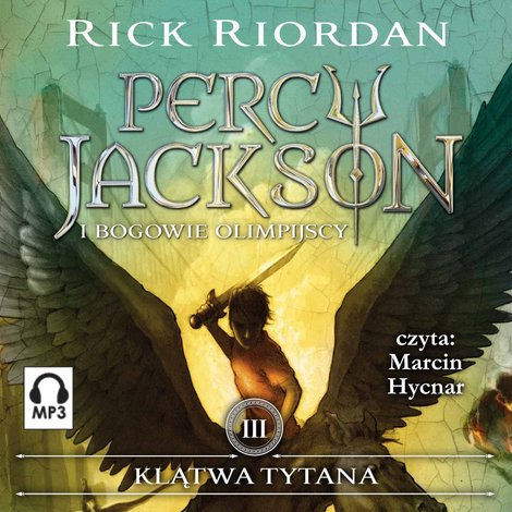 audiobooki: Klątwa Tytana. Tom III Percy Jackson i Bogowie Olimpijscy – audiobook
