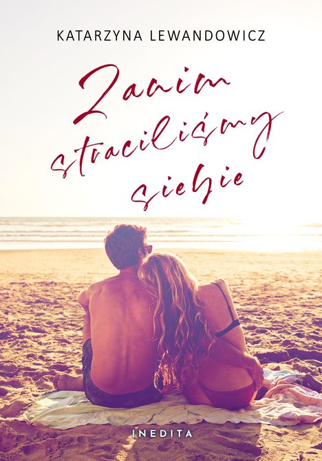 ebooki: Zanim straciliśmy siebie. Tom 1 – ebook