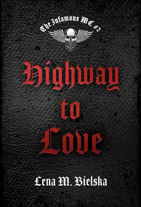 ebooki: Highway to Love. The Infamous MC. Tom 2 – ebook