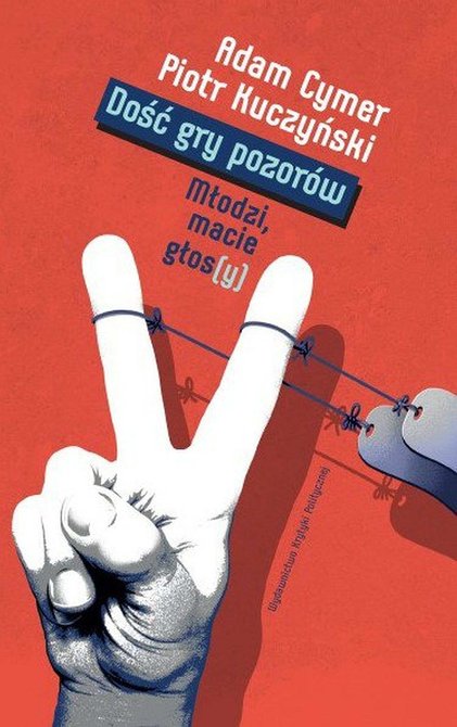 ebooki: Dość gry pozorów. Młodzi macie głos(y) – ebook