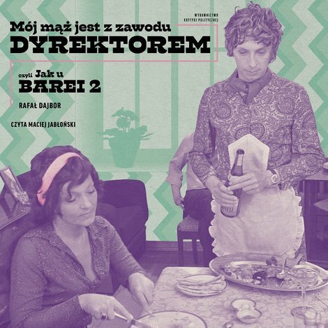 audiobooki: Mój mąż jest z zawodu dyrektorem – audiobook