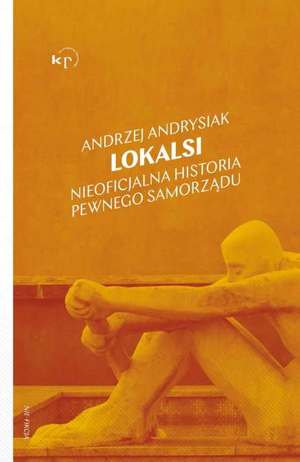 ebooki: Lokalsi. Nieoficjalna historia pewnego samorządu – ebook