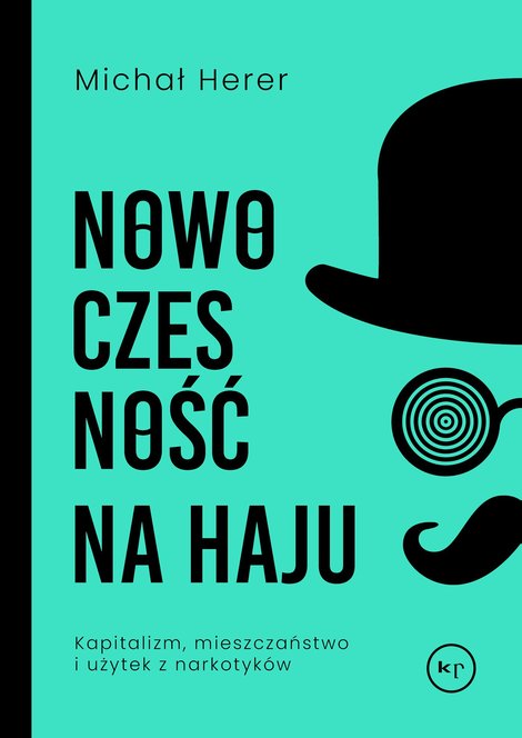 ebooki: Nowoczesność na haju. Kapitalizm, mieszczaństwo, narkotyki – ebook