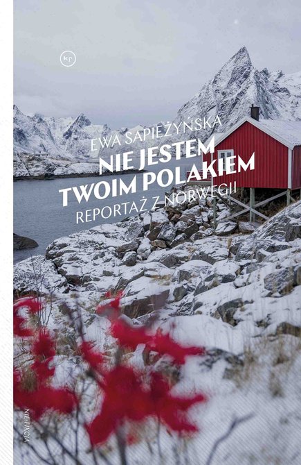 ebooki: Nie jestem twoim Polakiem. Reportaż z Norwegii – ebook