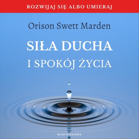 audiobooki: Siła ducha i spokój życia – audiobook