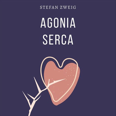 audiobooki: Agonia serca – audiobook