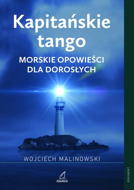 ebooki: Kapitańskie tango. Morskie opowieści dla dorosłych – ebook