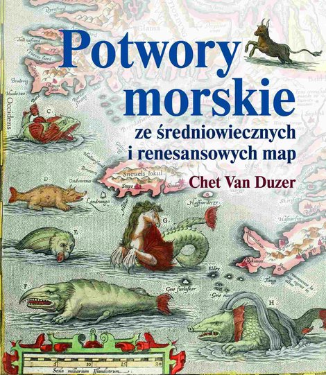 ebooki: Potwory morskie ze średniowiecznych i renesansowych map – ebook