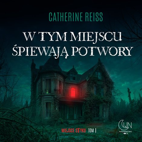 audiobooki: W tym miejscu śpiewają potwory – audiobook