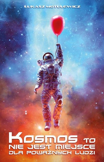 ebooki: Kosmos to nie jest miejsce dla poważnych ludzi – ebook