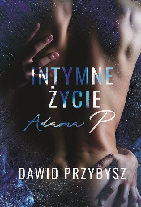 ebooki: Intymne życie Adama P. – ebook