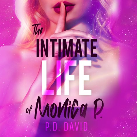 audiobooki: The intimate life of Monica P. – audiobook