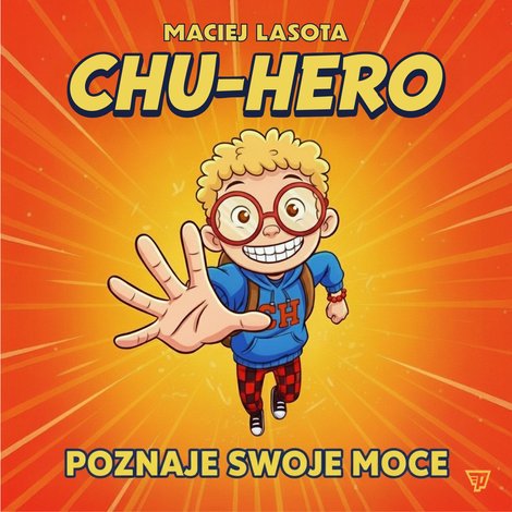 ebooki: Chu-hero poznaje swoje moce – ebook