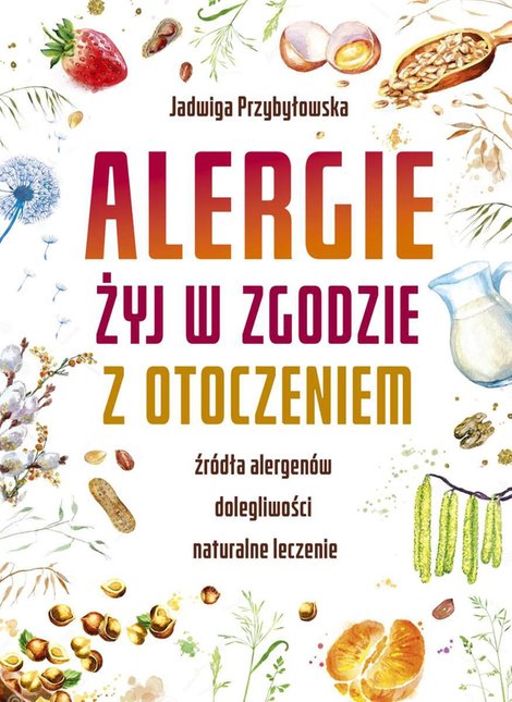 ebooki: Alergie. Żyj w zgodzie z otoczeniem – ebook