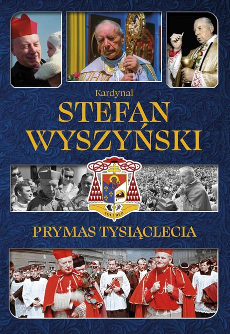 ebooki: Kardynał Stefan Wyszyński. Prymas Tysiąclecia – ebook