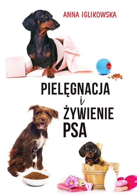 ebooki: Pielęgnacja i żywienie psa – ebook