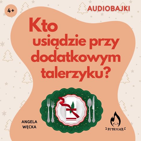 audiobooki: Kto usiądzie przy dodatkowym talerzyku? – audiobook