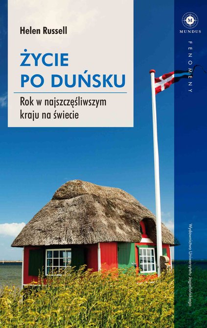 ebooki: Życie po duńsku. Rok w najszczęśliwszym kraju na świecie – ebook