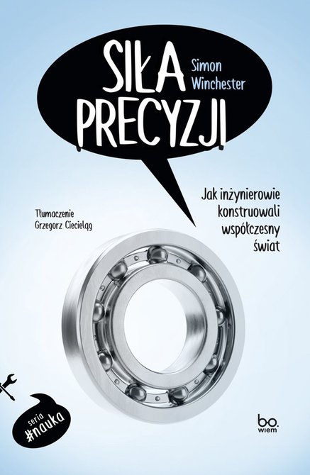 ebooki: Siła precyzji. Jak inżynierowie konstruowali współczesny świat – ebook