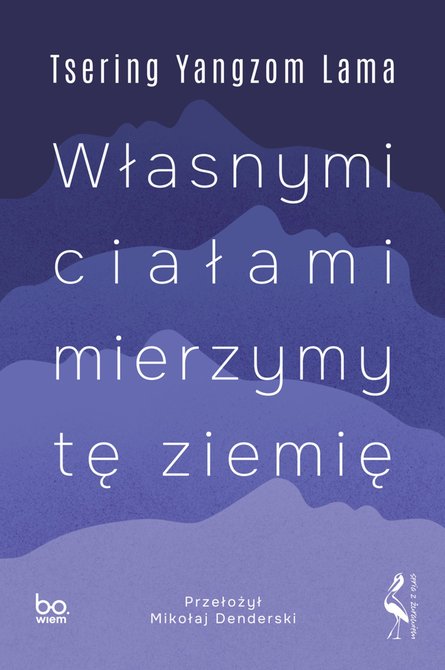 ebooki: Własnymi ciałami mierzymy tę ziemię – ebook