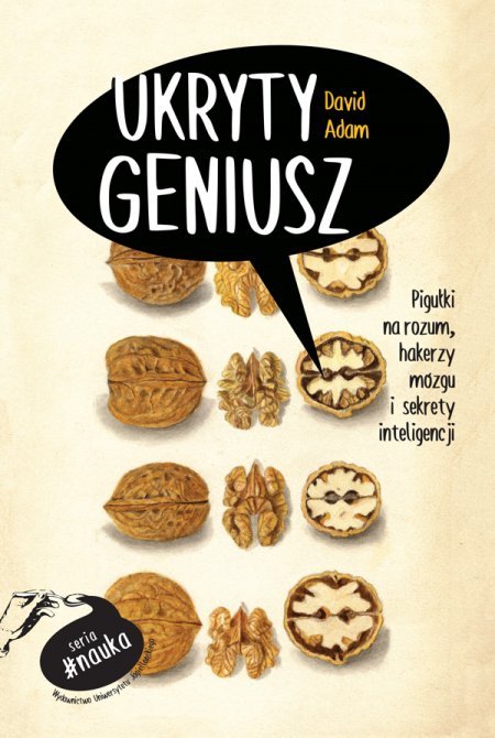 ebooki: Ukryty geniusz. Pigułki na rozum, hakerzy mózgu i sekrety inteligencji – ebook