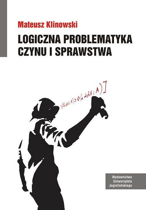 ebooki: Logiczna problematyka czynu i sprawstwa – ebook