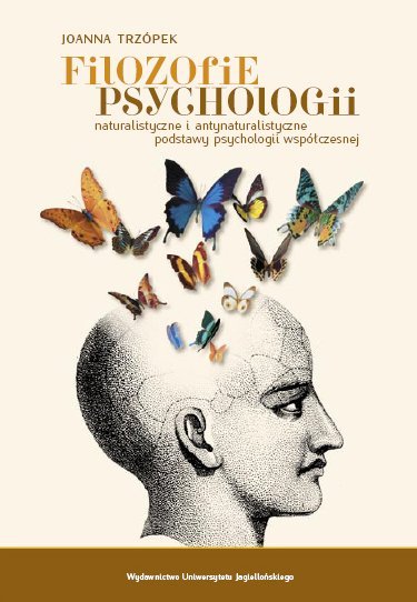 ebooki: Filozofie psychologii Naturalistyczne i antynaturalistyczne podstawy psychologii współczesnej – ebook