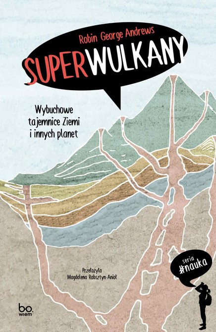 ebooki: Superwulkany. Wybuchowe tajemnice Ziemi i innych planet – ebook