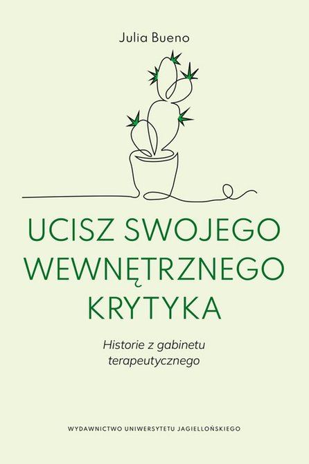 ebooki: Ucisz swojego wewnętrznego krytyka. Historie z gabinetu terapeutycznego – ebook