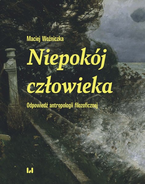 ebooki: Niepokój człowieka. Odpowiedź antropologii filozoficznej – ebook