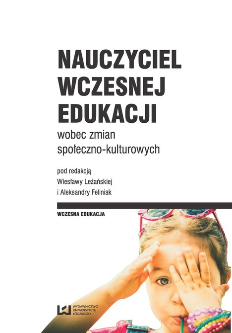 ebooki: Nauczyciel wczesnej edukacji wobec zmian społeczno-kulturowych – ebook