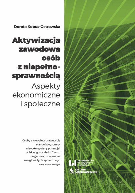 ebooki: Aktywizacja zawodowa osób z niepełnosprawnością. Aspekty ekonomiczne i społeczne – ebook