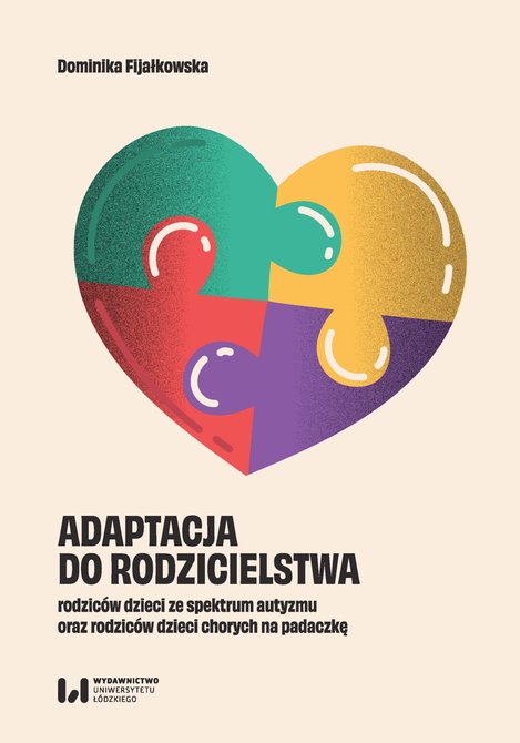 ebooki: Adaptacja do rodzicielstwa rodziców dzieci ze spektrum autyzmu oraz rodziców dzieci chorych na padaczkę – ebook