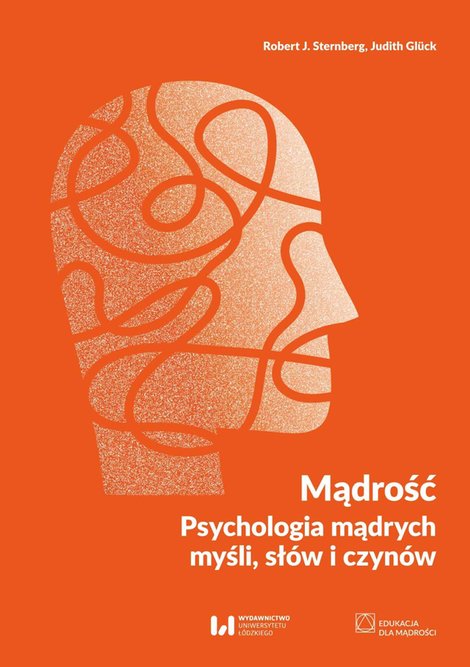 ebooki: Mądrość. Psychologia mądrych myśli, słów i czynów – ebook