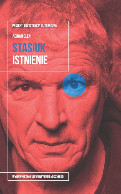 ebooki: Andrzej Stasiuk. Istnienie – ebook