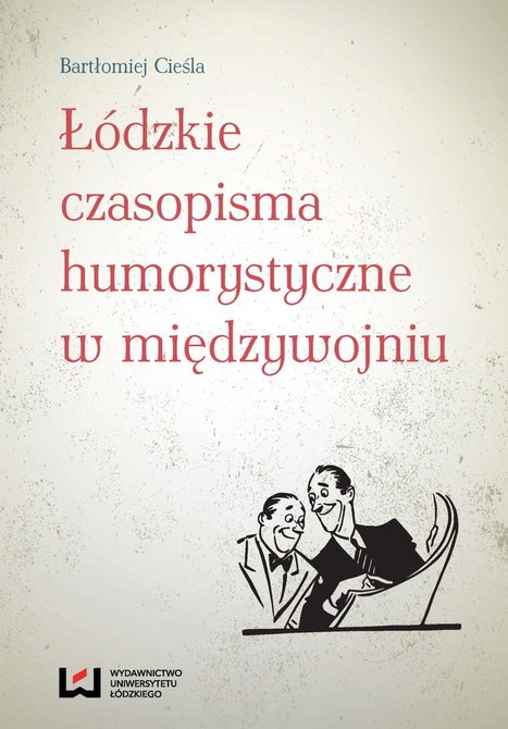 ebooki: Łódzkie czasopisma humorystyczne w międzywojniu – ebook