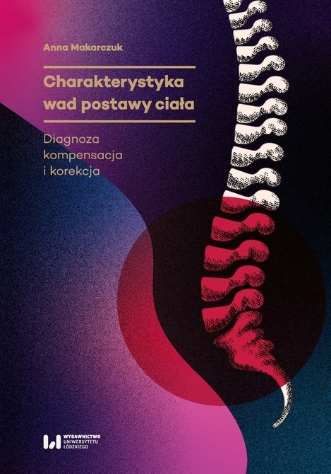 ebooki: Charakterystyka wad postawy ciała. Diagnoza, kompensacja i korekcja – ebook