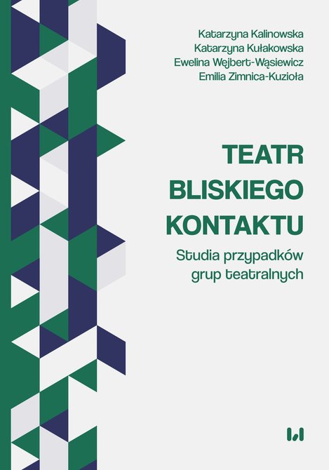 ebooki: Teatr bliskiego kontaktu. Studia przypadków grup teatralnych – ebook