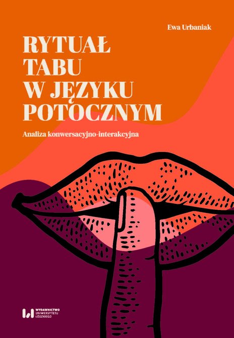 ebooki: Rytuał tabu w języku potocznym. Analiza konwersacyjno-interakcyjna – ebook